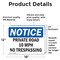Signmission Private Road 10 MPH No Trespassing OSHA Notice Sign, Vinyl Decal, 18in W x 12in L, 2PK OS-2PACK-NS-D-1218-L-17868 - alternate 3